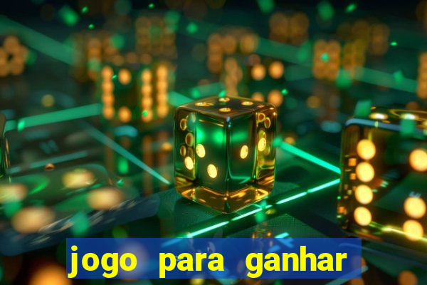 jogo para ganhar dinheiro sem pagar